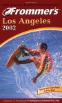 Frommer's Los Angeles 2002 - Stephanie Avnet Yates