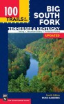 100 Trails of the Big South Fork: Tennessee & Kentuck - Russ Manning
