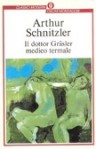 Dottor Gräsler medico termale - Arthur Schnitzler, Giuseppe Farese