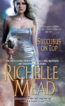 Succubus On Top - Richelle Mead