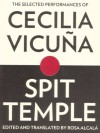 Spit Temple - Cecilia Vicuna