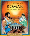 The Book of Roman Pop-Up Board Games - Tango Books, Tango Books, Kevin Maddison