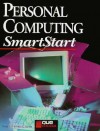 Personal Computing (Smartstart (Oasis Press)) - John M. Preston