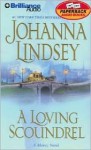 A Loving Scoundrel (Audio) - Johanna Lindsey, Laural Merlington