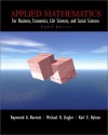 Applied Mathematics for Business, Economics, Life Sciences and Social Sciences - Raymond A. Barnett, Michael R. Ziegler, Karl E. Byleen