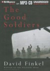 The Good Soldiers - David Finkel, Mark Boyett