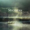 Poetry in Michigan / Michigan in Poetry (Huron River Mist) - William Olsen, Jack Ridl