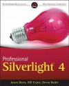 Professional Silverlight 4 - Jason Beres, Bill Evjen, Devin Rader