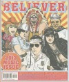 The Believer, Issue 100 - Vendela Vida, Heidi Julavits, Andrew Leland