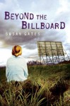 Beyond the Billboard - Susan Gates