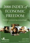 Index of Economic Freedom - Kim R. Holmes, Edwin J. Feulner, Mary Anastasia O'Grady