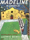 Madeline In America And Other Holiday Tales - Ludwig Bemelmans, John Bemelmans Marciano