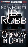 Ceremony in Death - J.D. Robb