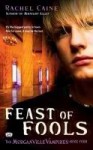 Feast of Fools - Rachel Caine, Cynthia Holloway