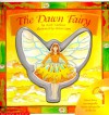 The Dawn Fairy - Keith Faulkner, Helen Cann