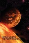 The Planet Explorer - Murray Leinster