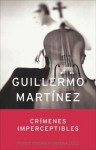 Crímenes imperceptibles - Guillermo Martínez