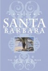 Hometown Santa Barbara: The Central Coast Book - Starshine Roshell, Leslie Dinaberg, Nancy Roberts Ransohoff