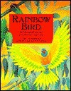 Rainbow Bird: An Aboriginal Folktale From Northern Australia - Eric Maddern