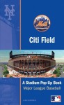 Citi Field: The Mets' New World-Class Ballpark: A Ballpark Pop-up Book - David Hawcock