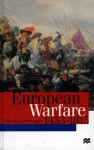 European Warfare, 1453-1815 - Jeremy Black