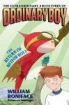 The Return of Meteor Boy? (The Extraordinary Adventures of Ordinary Boy #2) - William Boniface, Stephen Gilpin