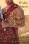 In The Warrior's Arms (The McDougalls) Book 4 (Highland Grooms) - Hildie McQueen
