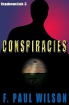 Conspiracies (Repairman Jack) - F. Paul Wilson