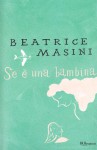 Se è una bambina - Beatrice Masini