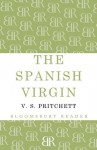 The Spanish Virgin - V.S. Pritchett