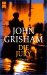 Die Jury - John Grisham, Andreas Brandhorst
