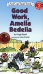 Good Work, Amelia Bedelia - Peggy Parish, Lynn Sweat