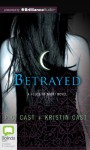 Betrayed - Edwina Wren, P.C. Cast, Kristin Cast