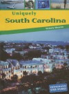 Uniquely South Carolina - Victoria Sherrow