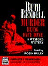 Murder Being Once Done (Audio) - Ruth Rendell, Robin Bailey