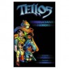 Tellos, Vol.1: Reluctant Heroes - Todd Dezago, Mike Wieringo