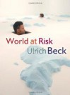 World at Risk - Ulrich Beck