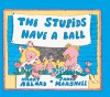 The Stupids Have a Ball - Harry Allard, James Marshall