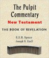 The Pulpit Commentary-Book of Revelation - H.D.M. Spence, Joseph S. Exell