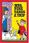 Mrs. Pine Takes a Trip - Leonard Kessler