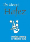 The Divan-I-Hafiz (Classics of Persian Literature, 3) (Classics of Persian Literature, 3) - حافظ, H. Wilberforce Clarke