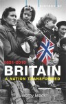 A Brief History of Britain 1851-2010: 4 (Brief Histories) - Jeremy Black