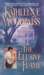 The Elusive Flame - Kathleen E. Woodiwiss