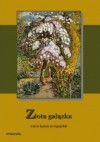 Złota gałązka i inne baśnie europejskie - Hans Christian Andersen, Jacob Grimm, Wilhelm Grimm, Andrzej Sarwa, Edward Leszczyński, Bolesław Londyński