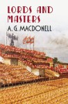 Lords and Masters - A.G. Macdonell