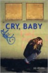 Cry, Baby - Jill Atkins