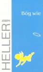 Bóg wie - Joseph Heller