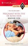 Pregnant With The De Rossi Heir (Presents Extra) - Maggie Cox