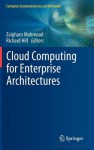 Cloud Computing for Enterprise Architectures - Zaigham Mahmood, Richard Hill