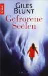 Gefrorene Seelen (Taschenbuch) - Giles Blunt, Reinhard Tiffert